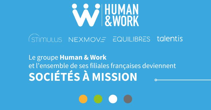 Human & Work et ses filiales françaises deviennent sociétés à mission